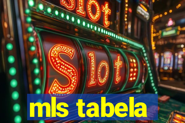 mls tabela